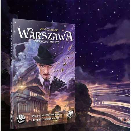 Zew Cthulhu 7ed. Warszawa: Stracone Miasto