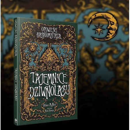 OPOWIEŚCI BAŚNIOMISTRZA: TAJEMNICE DZIWNOLASU