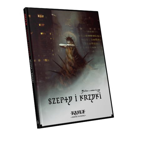 "Kult: Boskość utracona" Szepty i krzyki