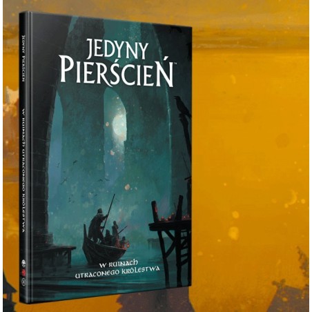 Jedyny Pierścień: W ruinach utraconego królestwa