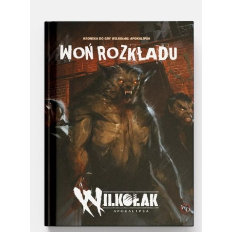 "Wilkołak: Apokalipsa" Woń rozkładu