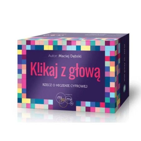Klikaj z Głową – Higiena cyfrowa