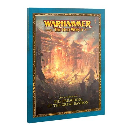 Warhammer: The Old World – Arcane Journal The Breaching of the Great Bastion