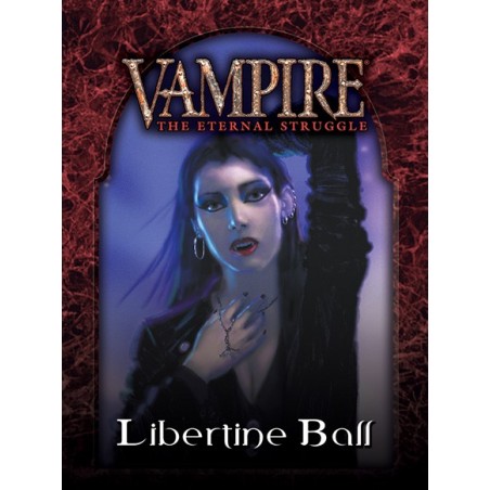 VTES Vampire: The Eternal Stuggle talia Libertine Ball