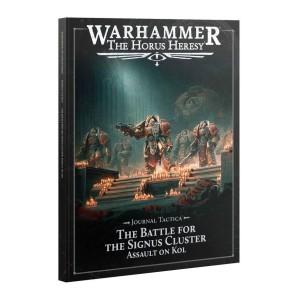 Warhammer The Horus Heresy: Journal Tactica: The Battle for the Signus Cluster