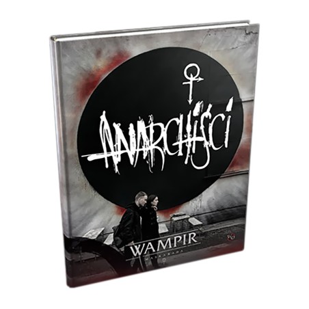 Wampir: Maskarada - Anarchiści