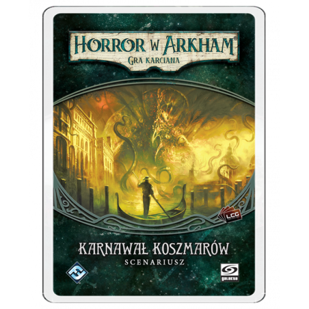 Horror w Arkham: Gra karciana – Scenariusz – Karnawał koszmarów
